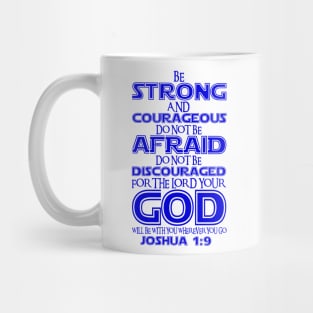Joshua 1:9 Mug